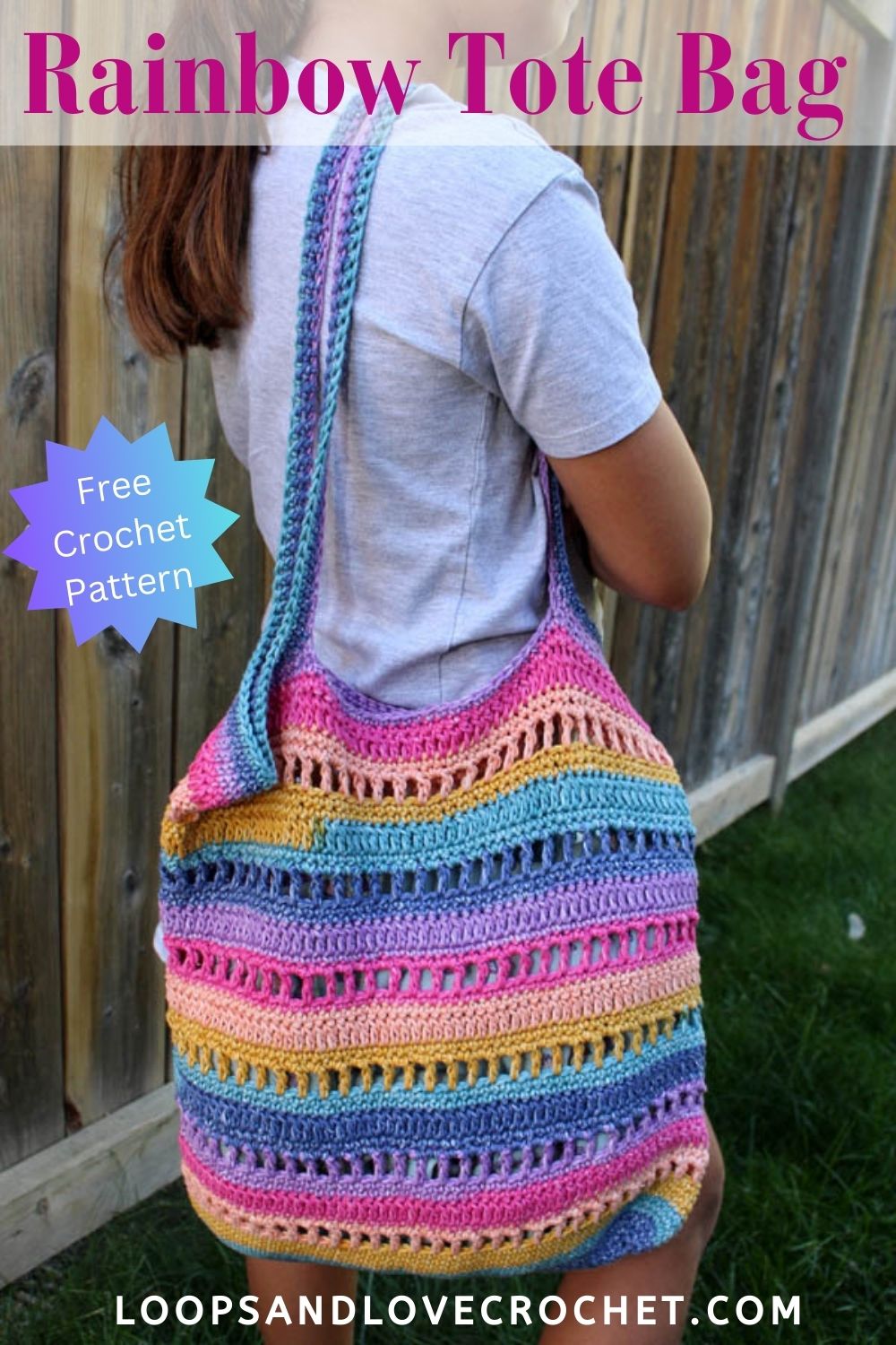 Rainbow Tote Bag - Free Crochet Pattern Loops & Love Crochet